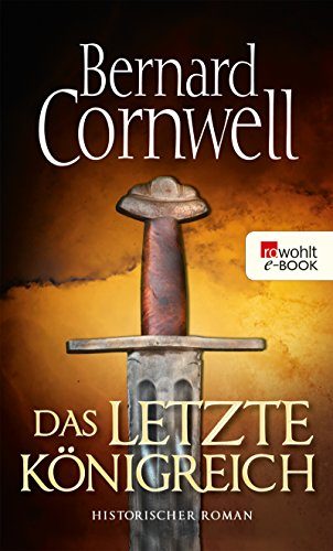 Rezension: Das letzte Königreich von Bernard Cornwell