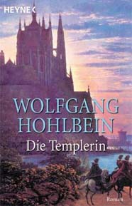 Rezension: Die Templerin von Wolfgang Hohlbein