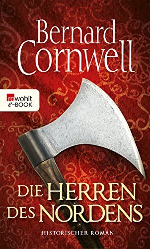 Rezension: Die Herren des Nordens von Bernard Cornwell