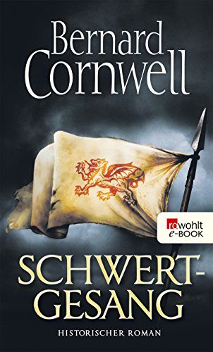 Rezension: Schwertgesang von Bernard Cornwell