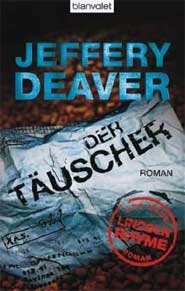 Rezension: Der Täuscher von Jeffery Deaver