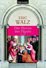 Rezension: Die Herrin der Päpste von Eric Walz