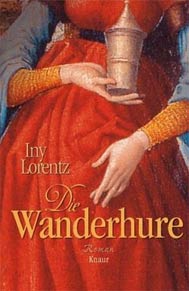 Rezension: Die Wanderhure von Iny Lorentz