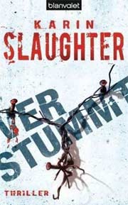 Rezension: Verstummt von Karin Slaughter