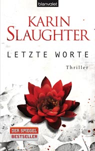 Rezension: Letzte Worte von Karin Slaughter