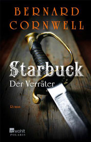 Rezension: Starbuck – Der Verräter von Bernard Cornwell