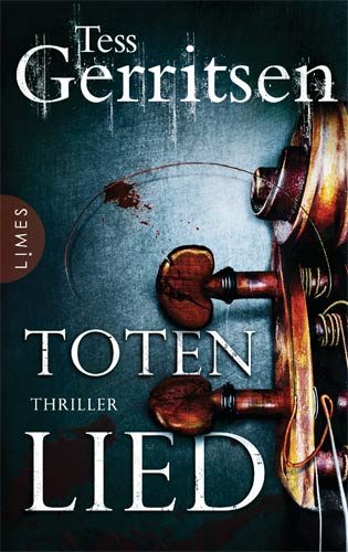 Totenlied – Der neue Thriller von Tess Gerritsen