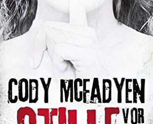 Rezension: Die Stille vor dem Tod von Cody McFadyen