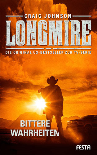 Rezension: Longmire: Bittere Wahrheiten von Craig Johnson