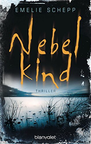 Rezension: Nebelkind von Emelie Schepp – Jana Berzelius 1