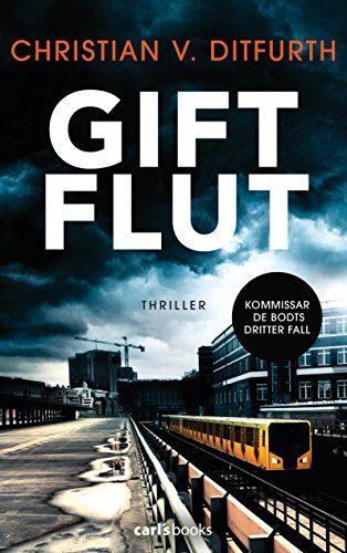 Rezension: Giftflut von Christian v. Ditfurth