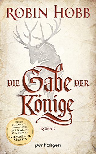 Rezension: Die Gabe der Könige von Robin Hobb – Weitseher #1