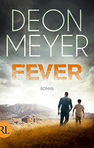 Rezension: Fever von Deon Meyer