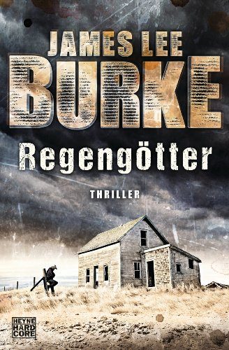 Rezension: Regengötter von James Lee Burke