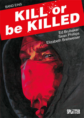 Kill or Be Killed-Comics von Ed Brubaker in der richtigen Reihenfolge