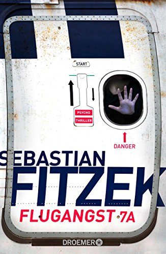 Rezension: Flugangst 7A von Sebastian Fitzek