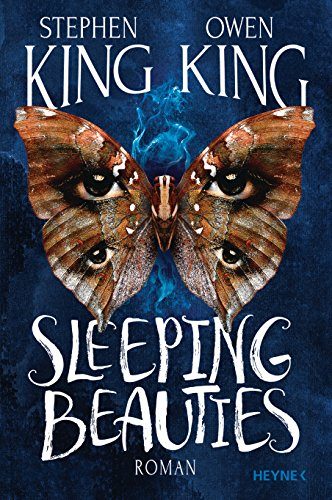 Rezension: Sleeping Beauties von Owen und Stephen King