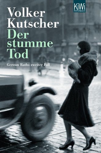 Rezension zu „Der stumme Tod“ von Volker Kutscher