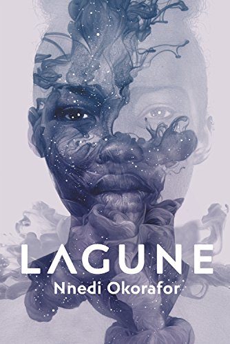 Rezension: Lagune von Nnedi Okorafor