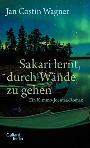 Rezension: Sakari lernt, durch Wände zu gehen von Jan Costin Wagner