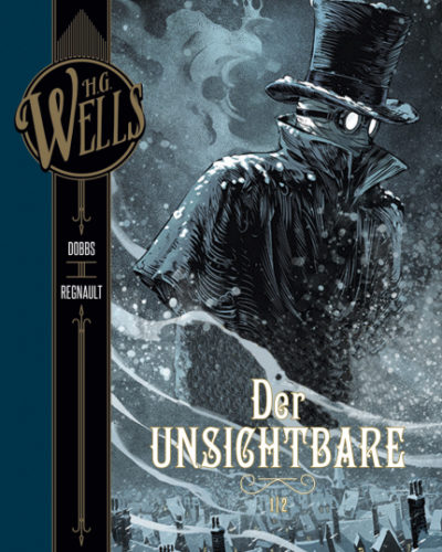 Rezension zu den Comics H.G. Wells – Der Unsichtbare 1+2 von Dobbs