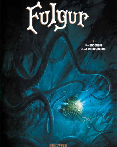 Rezension zum Comic Fulgur 1: Am Boden des Abgrunds von Christophe Bec