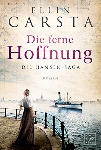 Rezension zu dem Roman „Die ferne Hoffnung“ von Ellin Carsta