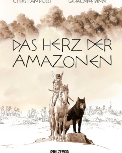 Rezension zu der Graphic Novel „Das Herz der Amazonen“ von Géraldine Bindi