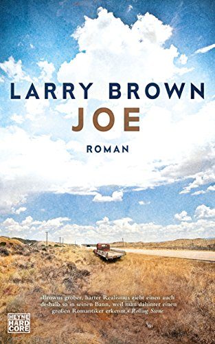 Rezension zu dem Roman „Joe“ von Larry Brown