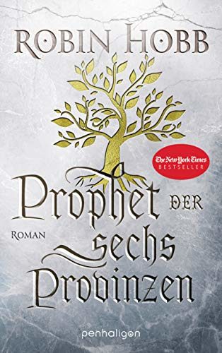 Rezension zu „Prophet der sechs Provinzen“ von Robin Hobb