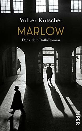 Rezension zu Marlow, dem 7. Gereon Rath-Roman von Volker Kutscher