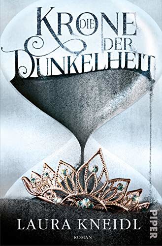 Rezension zum Roman „Die Krone der Dunkelheit“ von Laura Kneidl