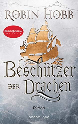 Rezension: Robin Hobb – Beschützer der Drachen – Erbe der Weitseher 3