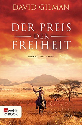 Rezension zu dem Roman „Der Preis der Freiheit“ von David Gilman