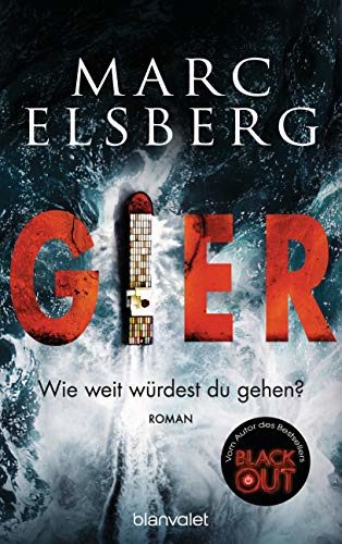 Rezension zu dem Roman „Gier“ von Marc Elsberg