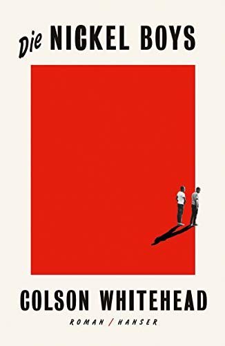 Rezension zum Roman „Die Nickel Boys“ von Colson Whitehead