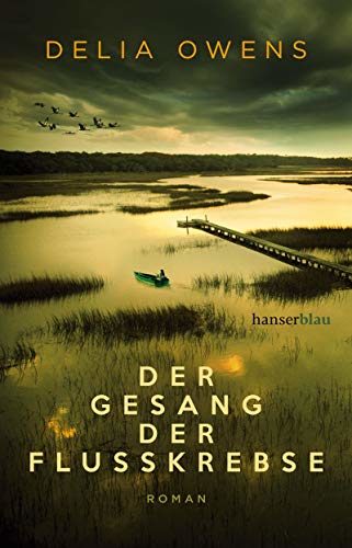 Rezension zu „Der Gesang der Flusskrebse“ von Delia Owens