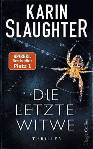 Rezension zu dem Thriller „Die letzte Witwe“ von Karin Slaughter