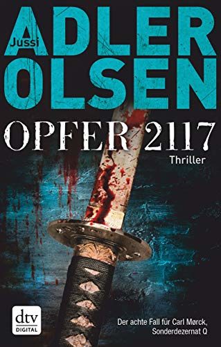 Rezension zu dem Thriller „Opfer 2117“ von Jussi Adler Olsen