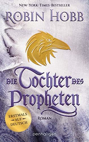 Rezension zu dem Roman „Die Tochter des Propheten“ von Robin Hobb