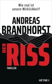 Der Riss von Andreas Brandhorst