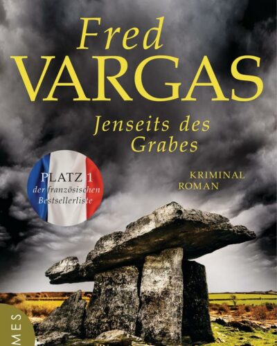 Rezension zu „Jenseits des Grabes“ von Fred Vargas