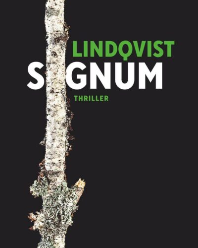 Rezension zu dem Thriller „Signum“ von John Ajvide Lindqvist