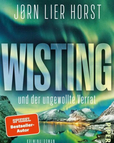 Rezension zu dem Krimi „Der ungewollte Verrat“ von Jørn Lier Horst