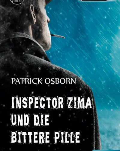 Rezension zu „Inspector Zima und die bittere Pille“ von Patrick Osborn