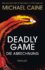 Deadly Game von Michael Caine